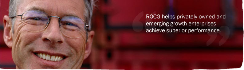 ROCG help privately owned and emerging growth enterprises achieve superior performance
